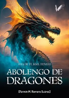 Romero / Montes |  Abolengo de dragones | eBook | Sack Fachmedien
