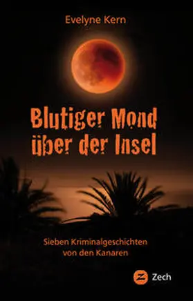 Kern |  Blutiger Mond über der Insel | Buch |  Sack Fachmedien