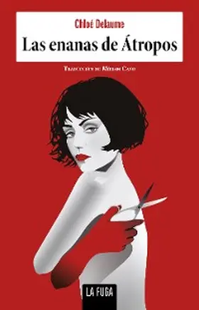 Delaume |  Las enanas de Átropos | eBook | Sack Fachmedien