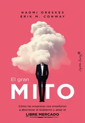 Oreskes / Conway |  El gran mito | eBook | Sack Fachmedien