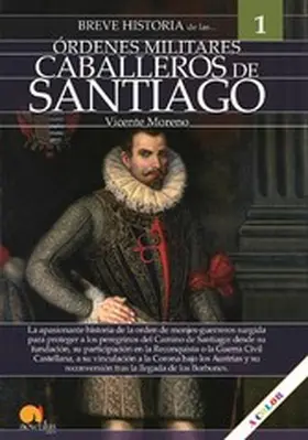 Moreno Sanz |  Breve historia de los caballeros de Santiago | eBook | Sack Fachmedien