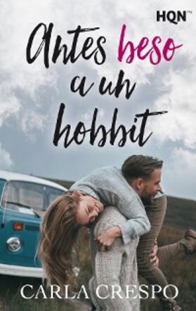 Crespo |  Antes beso a un hobbit | eBook | Sack Fachmedien