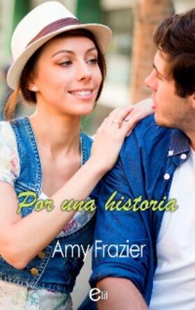 Frazier |  Por una historia | eBook | Sack Fachmedien