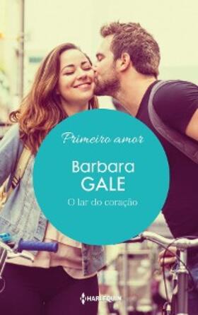 Gale |  O lar do coração | eBook | Sack Fachmedien
