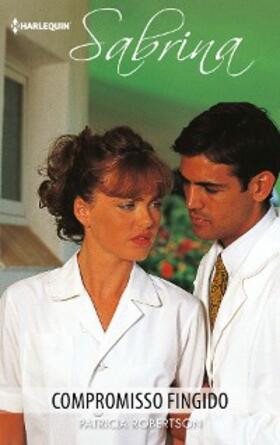 Robertson |  Compromisso fingido | eBook | Sack Fachmedien