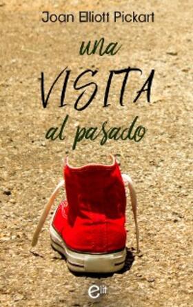 Elliott Pickart |  Una visita al pasado | eBook | Sack Fachmedien