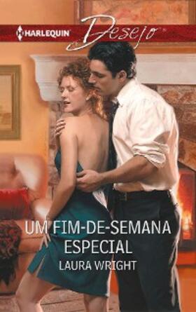 Wright |  Um fim-de-semana especial | eBook | Sack Fachmedien