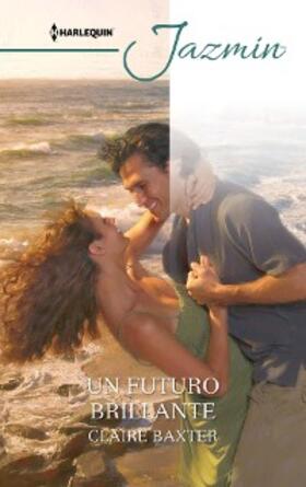 Baxter |  Un futuro brillante | eBook | Sack Fachmedien