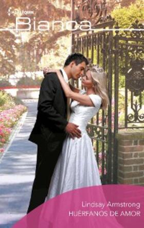 Armstrong |  Huérfanos de amor | eBook | Sack Fachmedien