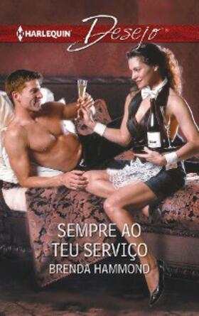 Hammond |  Sempre ao teu serviço | eBook | Sack Fachmedien