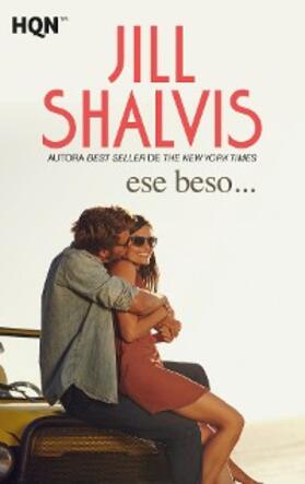 Shalvis |  Ese beso... | eBook | Sack Fachmedien