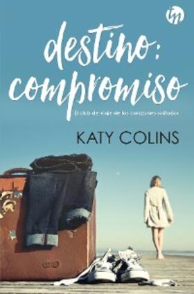 Colins |  Destino: compromiso | eBook | Sack Fachmedien