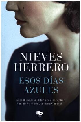Herrero |  Esos días azules | Buch |  Sack Fachmedien