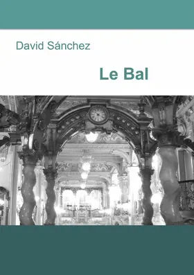 Sánchez |  Le Bal | eBook | Sack Fachmedien