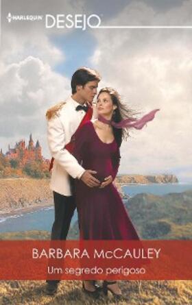 Mccauley |  Um segredo perigoso | eBook | Sack Fachmedien