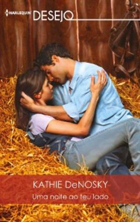 Denosky |  Uma noite ao teu lado | eBook | Sack Fachmedien
