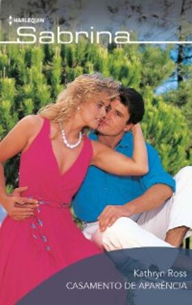 Ross |  Casamento de aparência | eBook | Sack Fachmedien