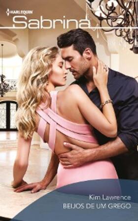 Lawrence |  Beijos de um grego | eBook | Sack Fachmedien