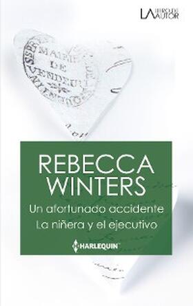 Winters |  Un afortunado accidente - La niñera y el ejecutivo | eBook | Sack Fachmedien