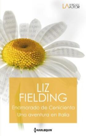 Fielding |  Enamorado de cenicienta - Una aventura en Italia | eBook | Sack Fachmedien