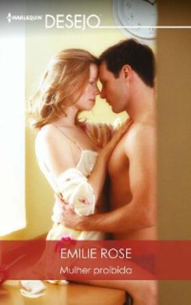 Rose |  Mulher proibida | eBook | Sack Fachmedien