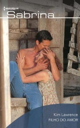 Lawrence |  Filho do amor | eBook | Sack Fachmedien