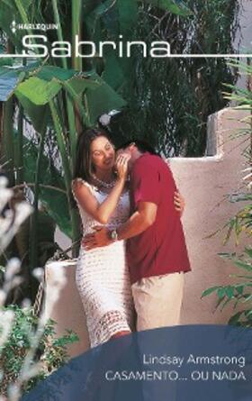 Armstrong |  Casamento... ou nada | eBook | Sack Fachmedien