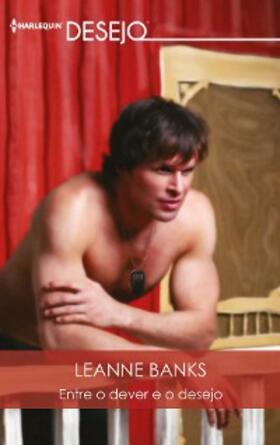 Banks |  Entre o dever e o desejo | eBook | Sack Fachmedien