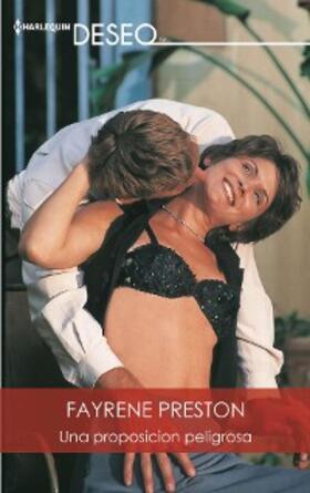 Preston |  Una proposición peligrosa | eBook | Sack Fachmedien