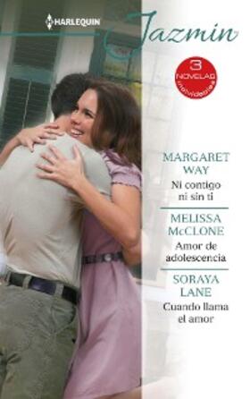 Way / Mcclone / Lane |  Ni contigo ni sin ti - Amor de adolescencia - Cuando llama el amor | eBook | Sack Fachmedien