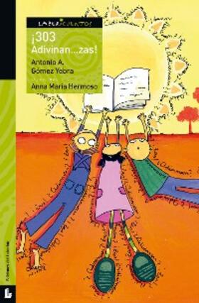 Gómez Yebra |  ¡303 Adivinan...zas! | eBook | Sack Fachmedien