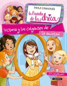 Zannoner |  Victoria y los colgantes de la amistad | eBook | Sack Fachmedien