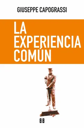 Capograssi / Llano Torres |  La experiencia común | eBook | Sack Fachmedien