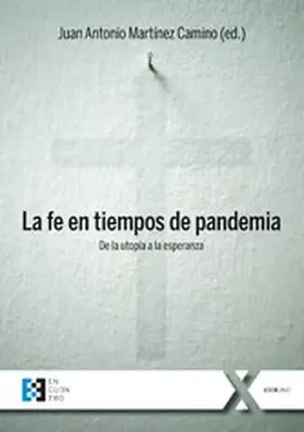 Martínez Camino |  La fe en tiempos de pandemia | eBook | Sack Fachmedien