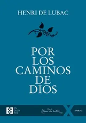 De Lubac |  Por los caminos de Dios | eBook | Sack Fachmedien