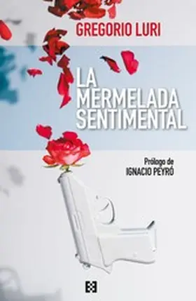Luri |  La mermelada sentimental | eBook | Sack Fachmedien