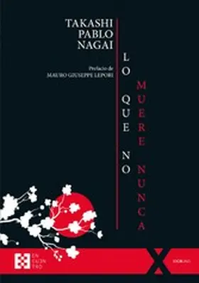 Nagai |  Lo que no muere nunca | eBook | Sack Fachmedien
