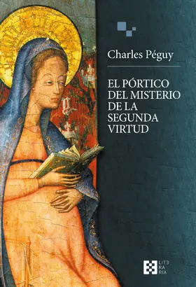 Péguy |  El pórtico del misterio de la segunda virtud | eBook | Sack Fachmedien