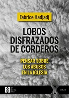 Hadjadj |  Lobos disfrazados de corderos | eBook | Sack Fachmedien