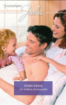 Essig |  Un soltero amenazado | eBook | Sack Fachmedien