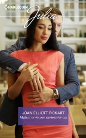 Elliott Pickart |  Matrimonio por conveniencia | eBook | Sack Fachmedien
