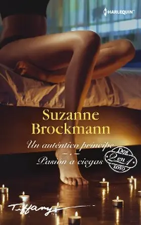 Brockmann |  Un autentico principe - Pasión a ciegas | eBook | Sack Fachmedien