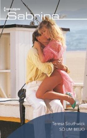 Southwick |  Só um beijo | eBook | Sack Fachmedien