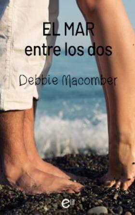 Macomber |  El mar entre los dos | eBook | Sack Fachmedien