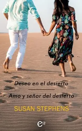 Stephens |  Deseo en el desierto - Amo y señor del desierto | eBook | Sack Fachmedien