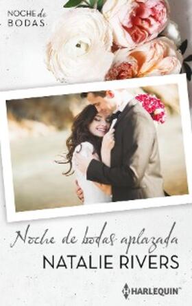 Rivers |  Noche de bodas aplazada | eBook | Sack Fachmedien