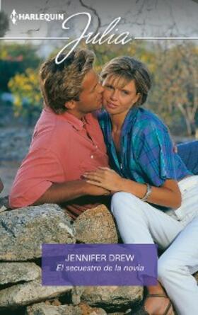 Drew |  El secuestro de la novia | eBook | Sack Fachmedien