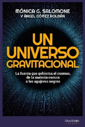 Salomone / Gómez Roldán |  Un universo gravitacional | eBook | Sack Fachmedien