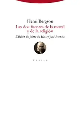 Bergson / Salas Ortueta / Atencia |  Las dos fuentes de la moral y de la religión | eBook | Sack Fachmedien