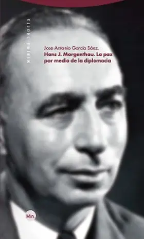 García Sáez |  Hans J. Morgenthau. La paz por medio de la diplomacia | eBook | Sack Fachmedien